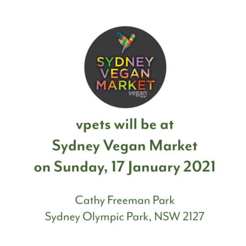 vpets at Sydney Vegan Market – Sunday, 17 January 2021