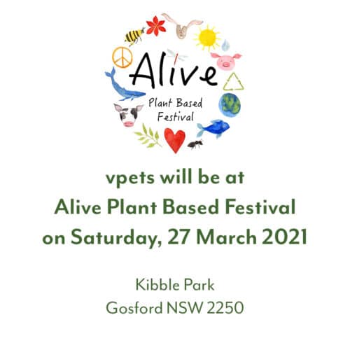 vpets at Alive Plant Based Festival (Gosford, NSW) – Saturday, 27 March 2021